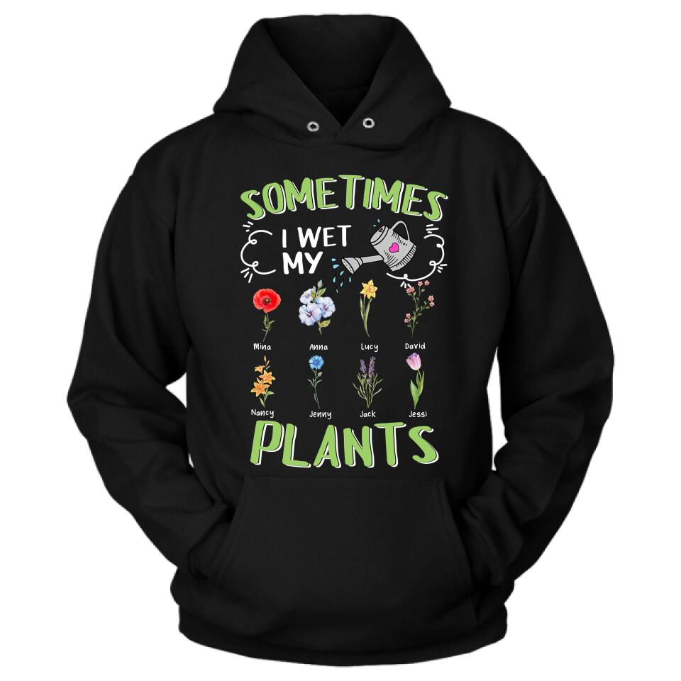 Custom Grandma's Flower Garden Unisex T-Shirt/Long Sleeve/Pullover Hoodie/Sweatshirt - Up to 8 Grandkids - Best Gift Idea For Mother's Day - Sometimes I Wet My Plants