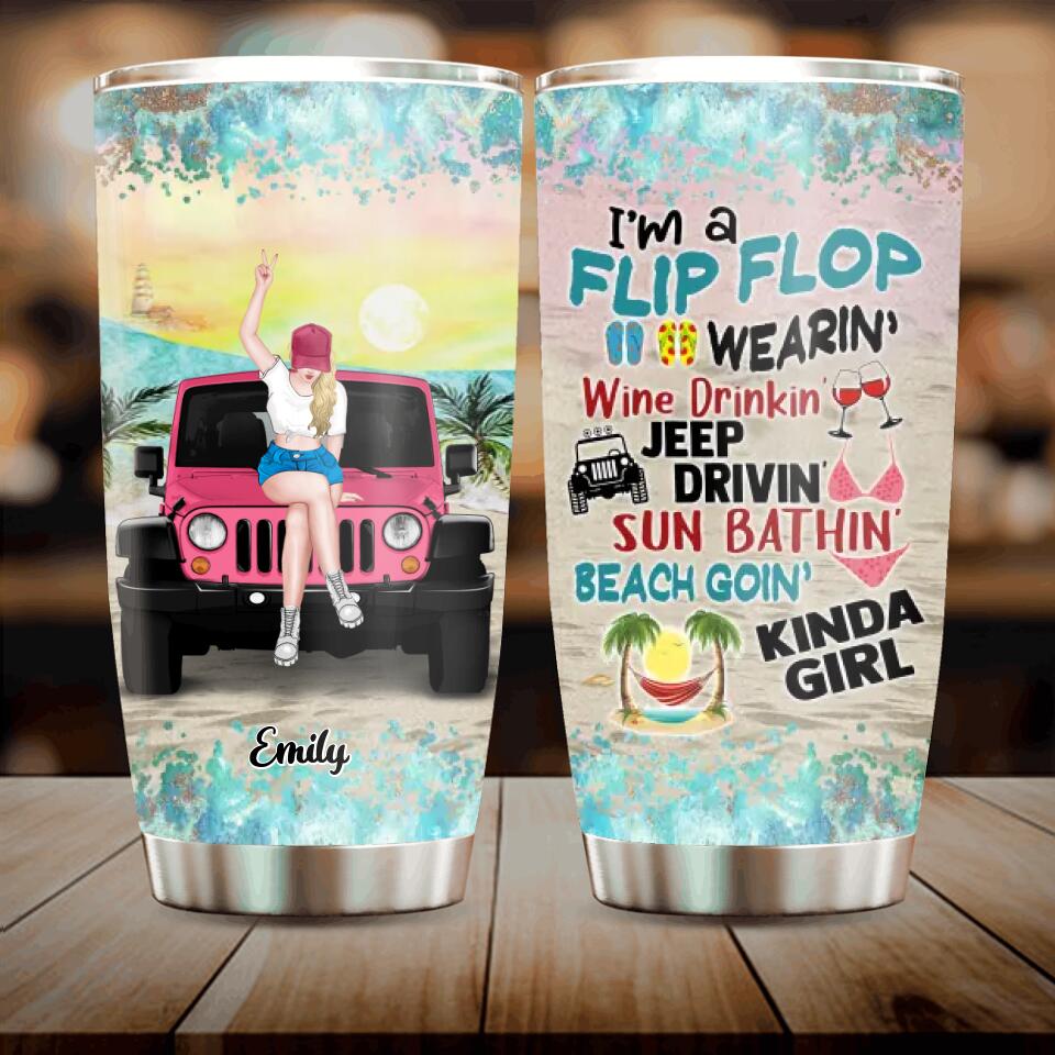 Personalized Off-Road Girl Tumbler - Birthday Gift To Besties/Friends - I'm A Flip Flop Wearin' Wine Drinkin' Jeep Drivin' Kinda Girl