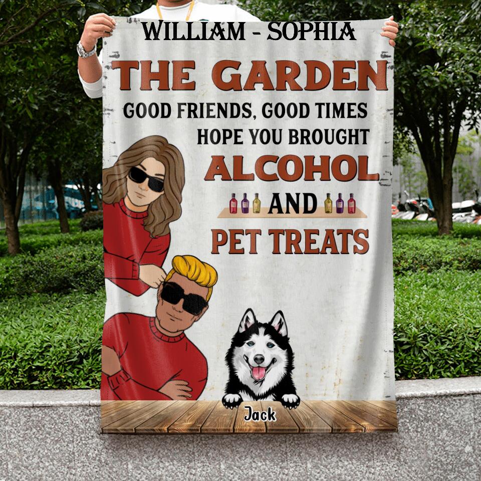 Personalized Couple With Pets Flag Sign - Gift Idea For Couple/Dog/Cat Lover - Up to 3 Pets - Good Friends, Good Times Hope You Brought Alcohol And Pet Treats