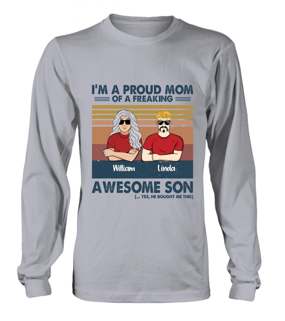 Personalized Parent With Children Shirt/Long Sleeve/Hoodie/Sweatshirt - Gift Idea For Mother's Day/Father's Day - Up to 4 Children - I'm A Proud Mom Of A Freaking Awesome Son