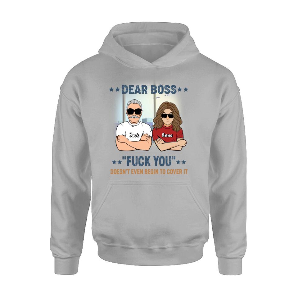 Personalized Dear Boss T-Shirt/Long Sleeve/Hoodie/Sweatshirt - Best Gift Idea For Friends  - Dear Boss Lady Thanks For Being My Boss