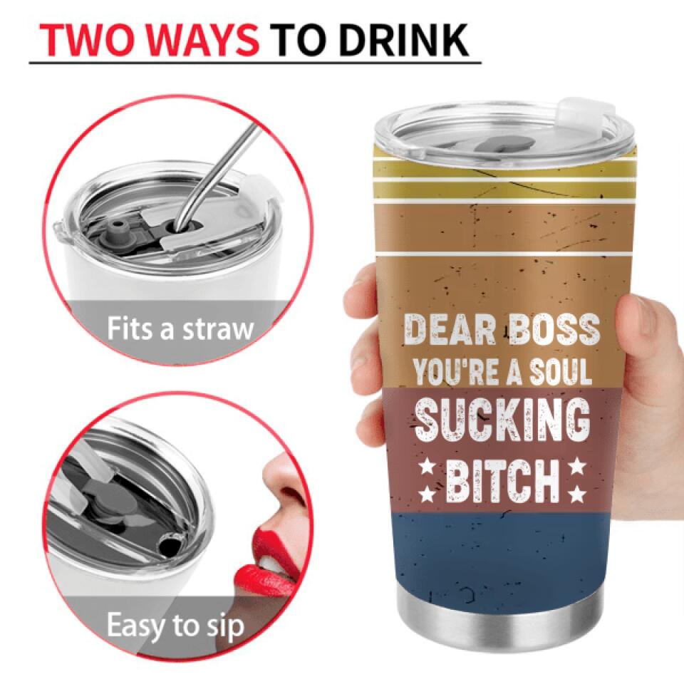 Personalized Dear Boss Tumbler - Best Gift Idea For Friends - Dear Boss Thanks For Being My Boss