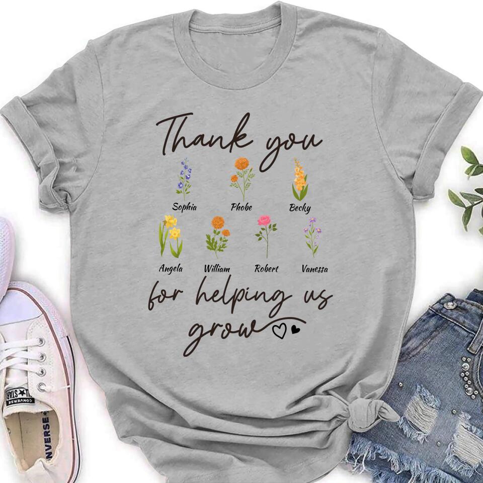 Personalized Flowers T-shirt/Long Sleeve/Sweatshirt/Hoodie - Up to 7 Flowers - Gift Idea For Mother's Day/Father's Day - Thank You For Helping Us Grow