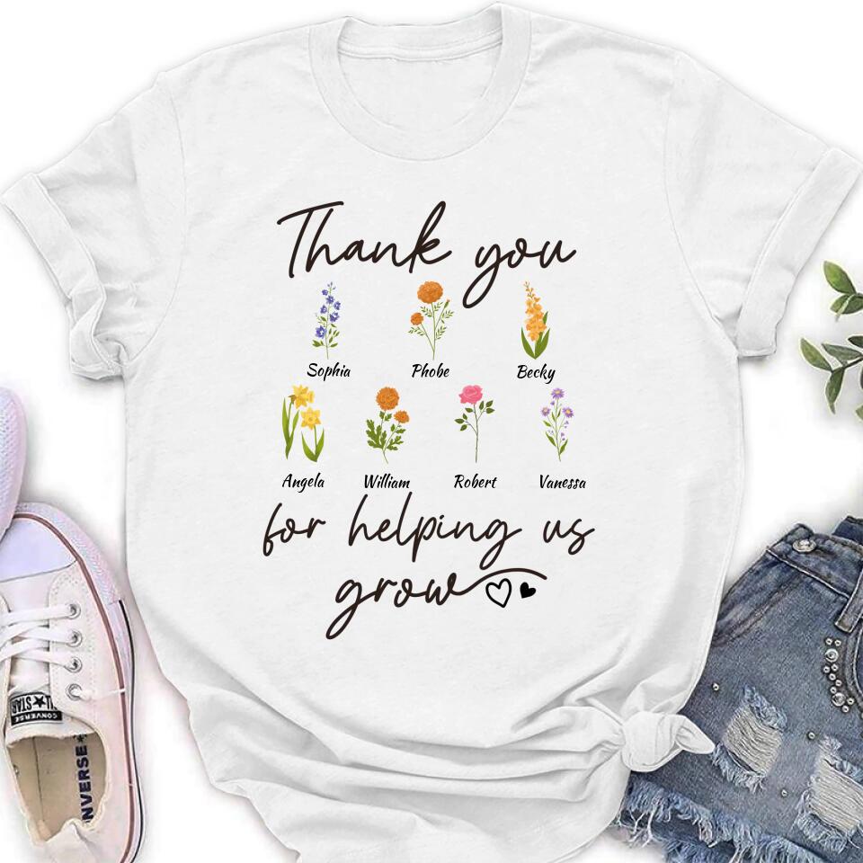 Personalized Flowers T-shirt/Long Sleeve/Sweatshirt/Hoodie - Up to 7 Flowers - Gift Idea For Mother's Day/Father's Day - Thank You For Helping Us Grow