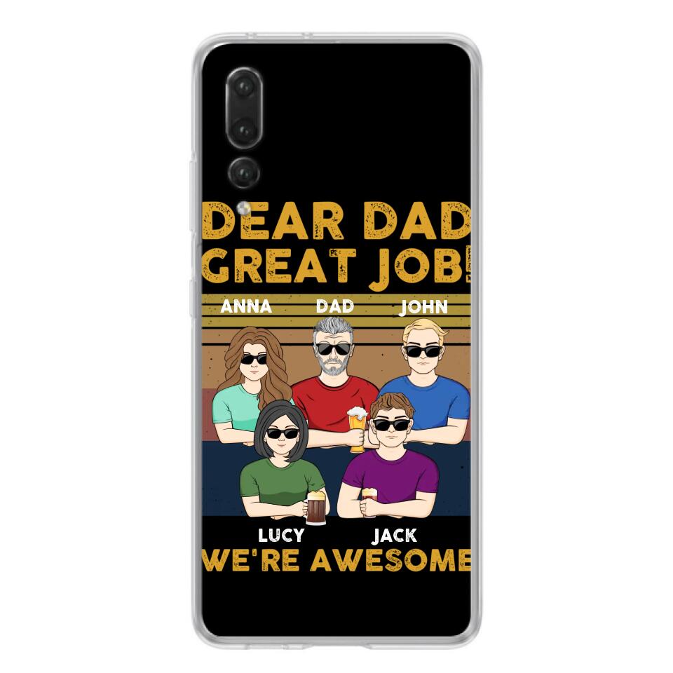 Personalized Dad Phone Case - Dad With Up to 4 Children - Gift Idea For Father's Day/Birthday - Dear Dad Great Job I'm Awesome - Case For Xiaomi/ Oppo/ Huawei