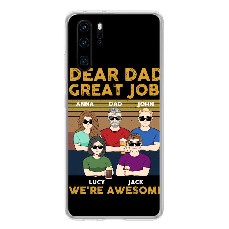 Personalized Dad Phone Case - Dad With Up to 4 Children - Gift Idea For Father's Day/Birthday - Dear Dad Great Job I'm Awesome - Case For Xiaomi/ Oppo/ Huawei