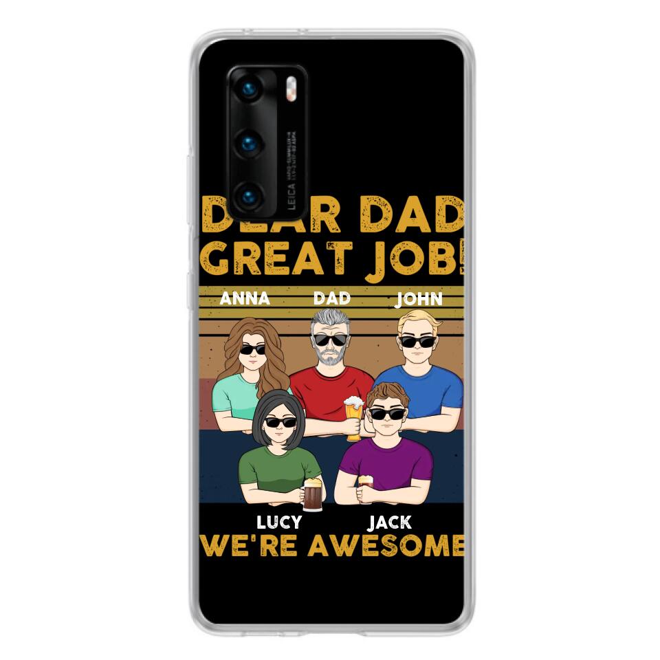 Personalized Dad Phone Case - Dad With Up to 4 Children - Gift Idea For Father's Day/Birthday - Dear Dad Great Job I'm Awesome - Case For Xiaomi/ Oppo/ Huawei