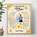 Personalized To My Beautiful Mom Unframed Vertical Poster - Gift Idea For Mother's Day - You Will Always Be The Love Of My Life