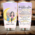 Custom Personalized To My Granddaughter Tumbler - Best Gift Idea For Granddaughter - There Was A Girl Who Stole My Heart