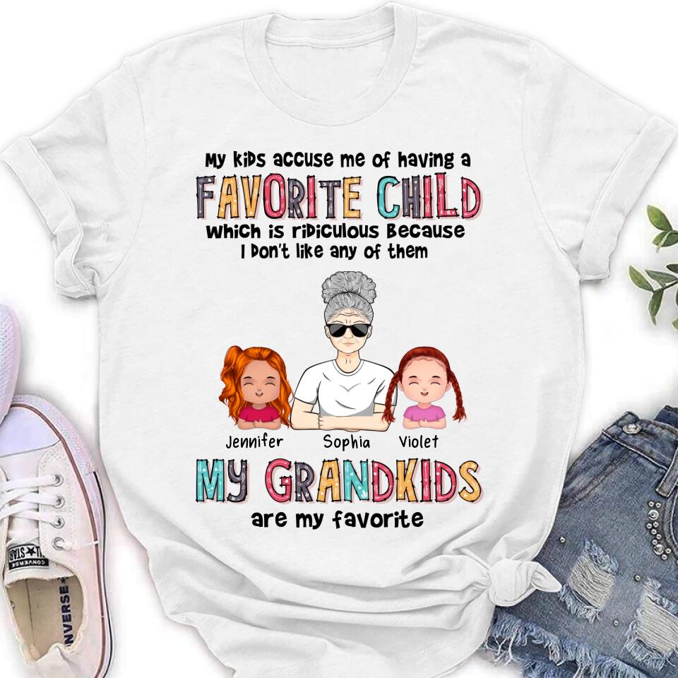 Personalized Grandma Shirt - Up to 6 Kids - Mother's Day Gift Idea For Grandma - My Kids Accuse My Of Having A Favorite Child Which Is Ridiculous
