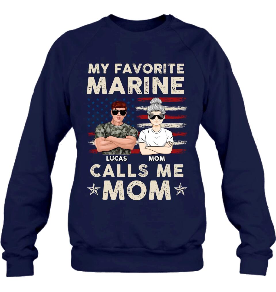 Personalized Veteran Mom T-Shirt/Long Sleeve/Sweatshirt/Hoodie - Mother's Day Gift Idea For Veteran's Mom - My Favorite Marine Calls Me Mom
