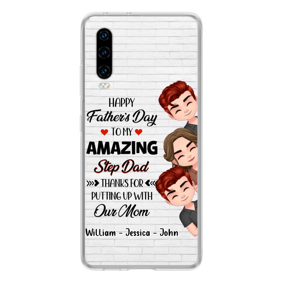 Personalized Thanks Dad Phone Case - Gift Idea For Father's Day - Up to 3 Children - To My Amazing Step Dad Thanks For Putting Up With Our Mom - Case For Oppo, Xiaomi & Huawei