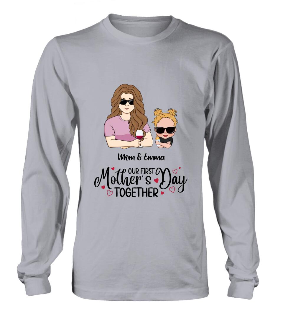 Personalized First Mother's Day Together T-Shirt/Long Sleeve/Sweatshirt/Baby Onesie - Gift Idea For Mother's Day/Mom/Baby - Our First Mother's Day Together