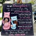 Personalized To My Daughter Fleece Throw Blanket/Quilt - Best Gift Idea From Mom to Daughter/Birthday Gift - The Proudest Moment For Me Is Telling Others That You're My Daughter