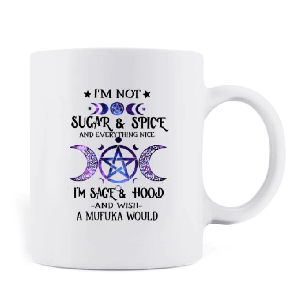 Personalized Witch Coffee Mug - Best Halloween Gift Idea - I'm Not Sugar And Spice - DFESX1
