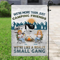 Personalized Camping Friends Flag Sign - Up to 7 People - Gift Idea For Friends/Couple/Camping Lover - We're More Than Just Camping Friends We're Like A Really Small Gang