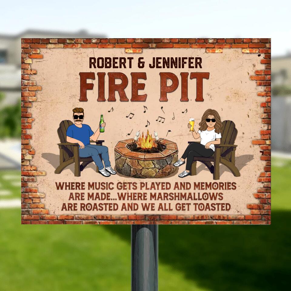 Personalized Fire Pit Metal Sign - Gift Idea For Couple - Fire Pit Where Music Gets Played And Memories Are Made