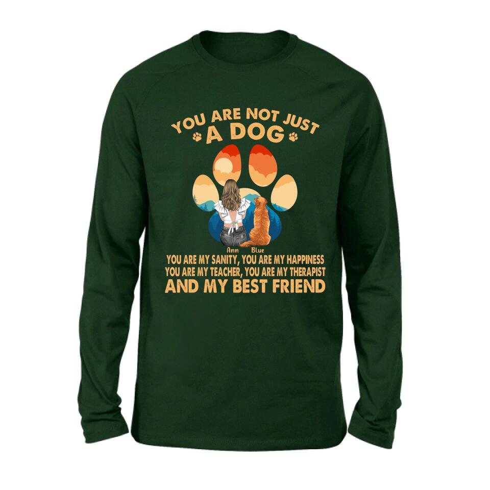 Personalized Dog Mom Shirt/Hoodie - Gift Idea For Dog Lover/Mother's Day - Up to 4 Dogs - You Are Not Just A Dog