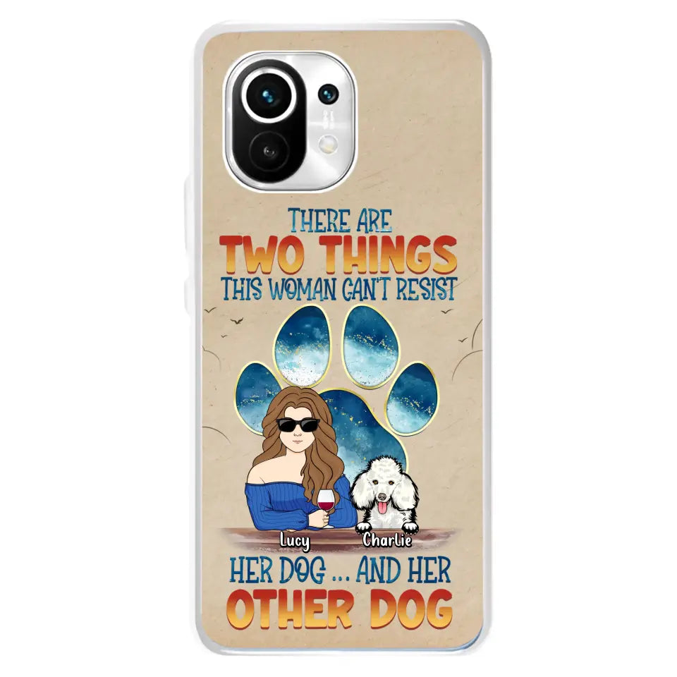 Personalized Dog Mom Phone Case - Gift Idea For Dog Lovers/Mother's Day - Up to 6 Dogs - There Are Two Things This Woman Can't Resist Her Dog..And Her Other Dog - Cases For Xiaomi/ Oppo/ Huawei