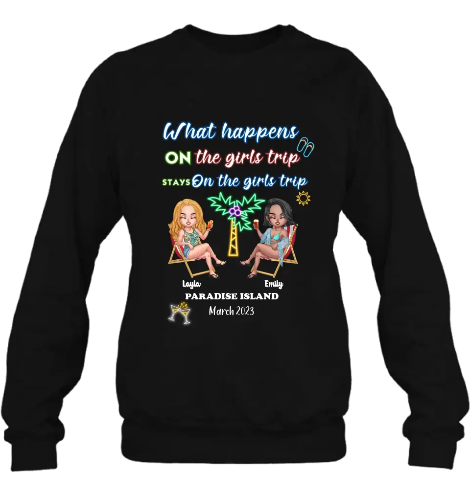 Personalized Girl's Trip Shirt/Hoodie/Long sleeve/Sweatshirt - Up to 6 People - Gift Idea For Besties/Sisters/Friends - What Happens On The Girls Trip Stays On The Girls Trip
