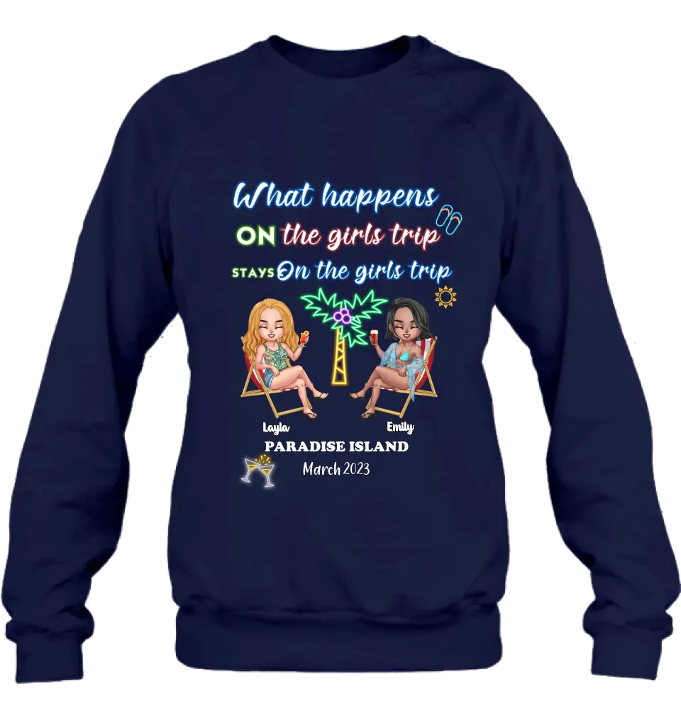 Personalized Girl's Trip Shirt/Hoodie/Long sleeve/Sweatshirt - Up to 6 People - Gift Idea For Besties/Sisters/Friends - What Happens On The Girls Trip Stays On The Girls Trip