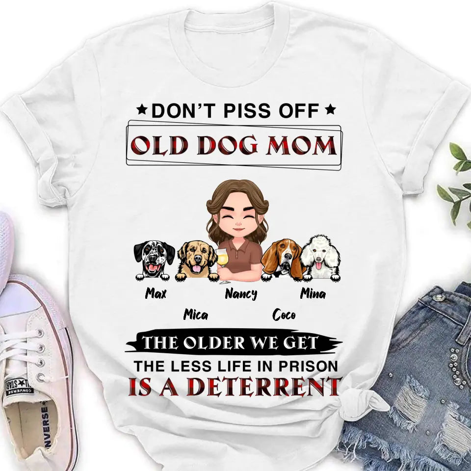 Personalized Dog Mom Shirt/Hoodie/Long sleeve/Sweatshirt - Gift Idea For Dog Mom/Dog Lovers - Up to 4 Dogs - Don't Piss Off Old Dog Mom