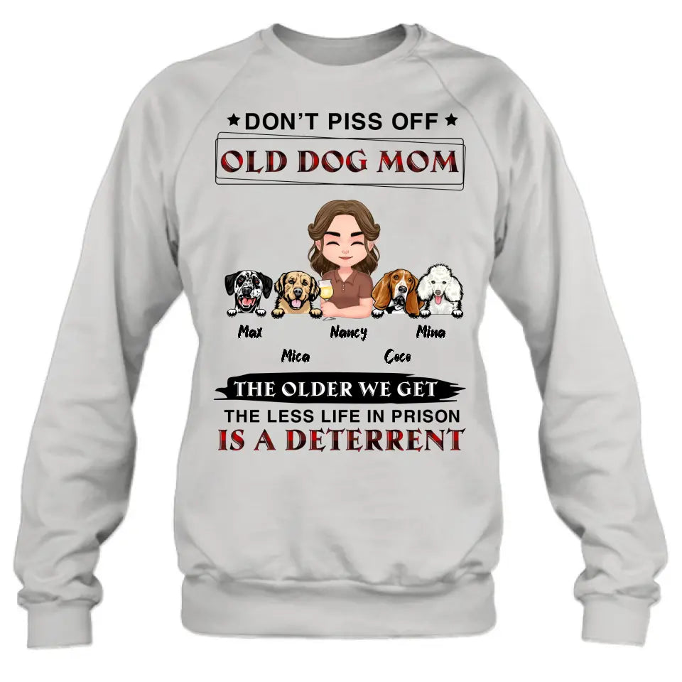 Personalized Dog Mom Shirt/Hoodie/Long sleeve/Sweatshirt - Gift Idea For Dog Mom/Dog Lovers - Up to 4 Dogs - Don't Piss Off Old Dog Mom