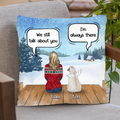 Personalized Dog Horse Pillow Cover - Man/Woman With Up to 5 Pets - We Still Talk About You