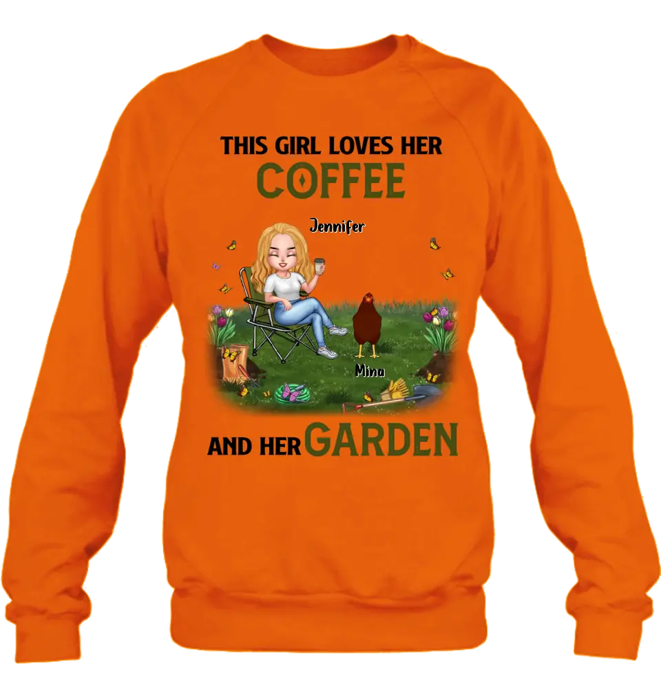 Personalized Chicken Shirt - Up to 7 Chickens - Gift Idea For Garden Lovers - This Girl Loves Her Coffee And Her Garden