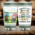 Personalized Camping Couple Tumbler - Gift For Camping Lovers/Mother's Day Gift From Husband - I Married My Camping Buddy