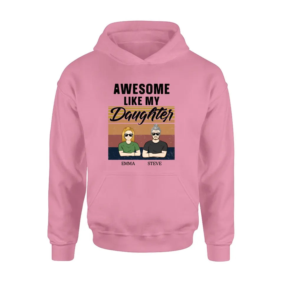 Personalized Father Shirt - Up to 5 People - Gift Idea For Father's Day - Awesome Like My Daughter