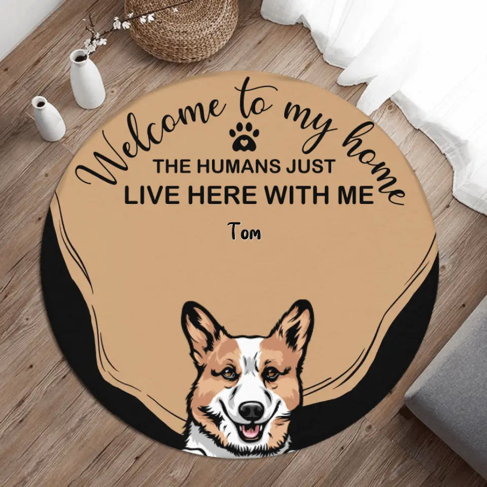 Personalized Pet Round Rug - Up to 6 Dogs/Cats - Gift Idea for Dog/Cat Lovers - Welcome To My Home