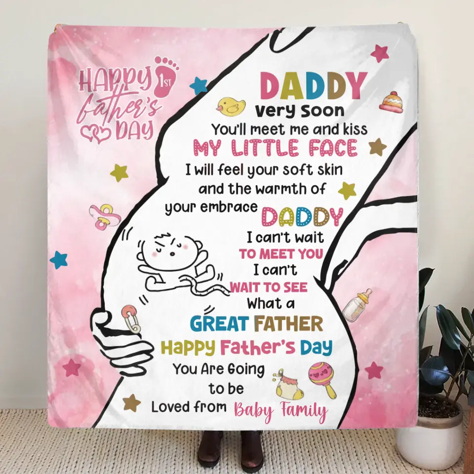Personalized First Father's Day Quilt/Fleece Throw Blanket - Gift Idea For Father's Day - Daddy Very Soon You'll Meet Me And Kiss My Little Face