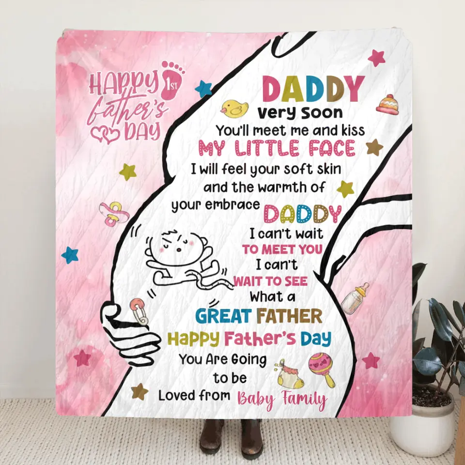 Personalized First Father's Day Quilt/Fleece Throw Blanket - Gift Idea For Father's Day - Daddy Very Soon You'll Meet Me And Kiss My Little Face