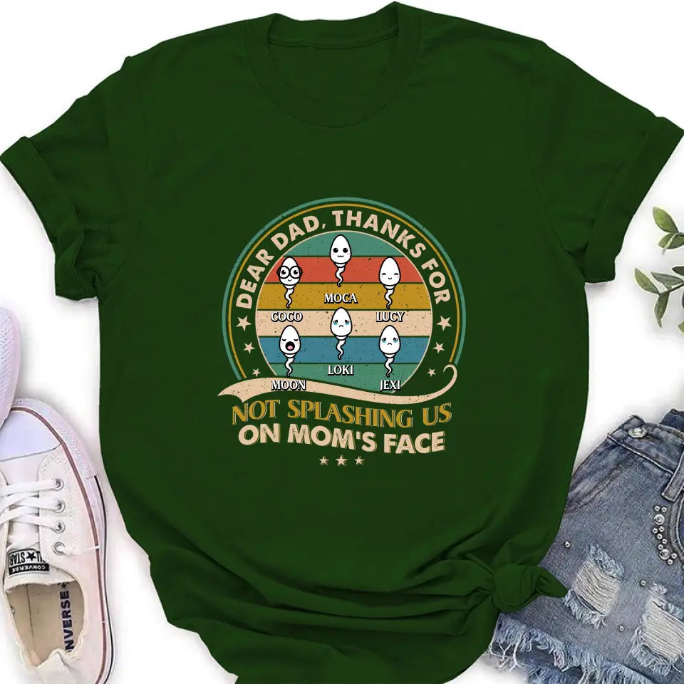 Personalized Sperms Shirt/Hoodie/Long sleeve/Sweatshirt - Gift Idea For Father's Day - Up to 6 Sperms - Thanks For Not Splashing Us On Mom's Face