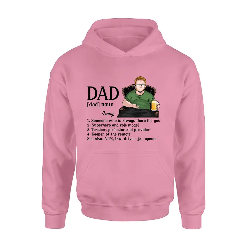 Personalized Dad Shirt - Father's Day Gift Idea for Dad - Someone Who Is Always There For You