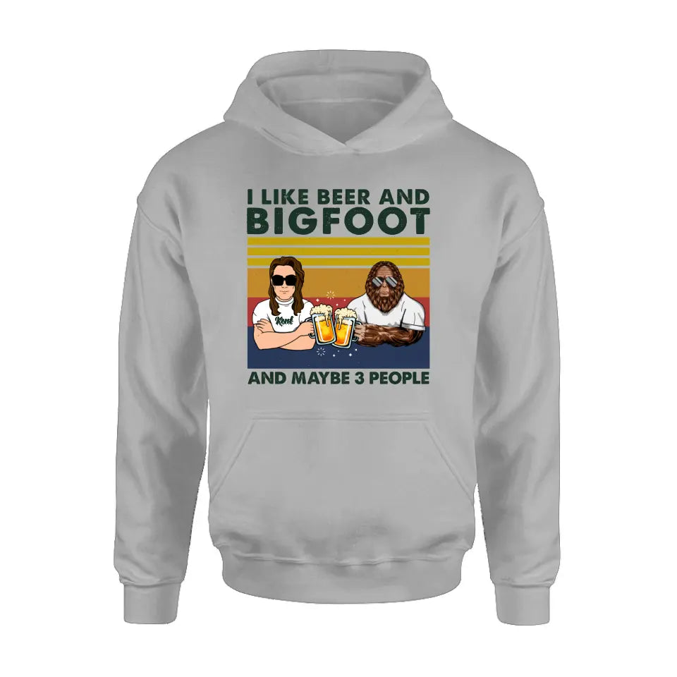 Personalized Bigfoot Shirt - I Like Beer And Bigfoot And Maybe 3 People