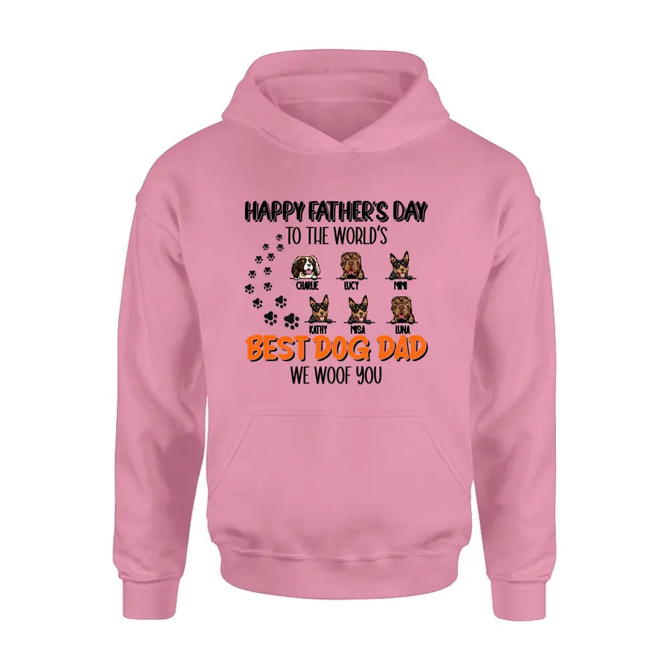 Personalized Best Dog Dad T-shirt/Long Sleeve/Sweatshirt/Hoodie - Up to 6 Dogs - Gift Idea For Dog Lovers - Happy Father's Day To The World's Best Dog Dad We Woof You