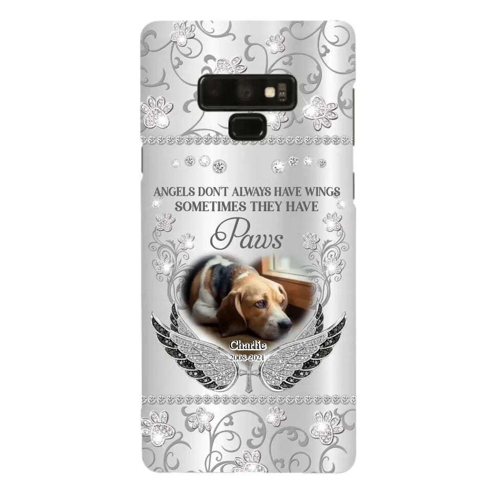 Personalized Memorial Pet iPhone/ Samsung Case - Upload Dog/ Cat Photo - Memorial Gift Idea For Pet Owners - Angels Don't Always Have Wings Sometimes They Have Paws