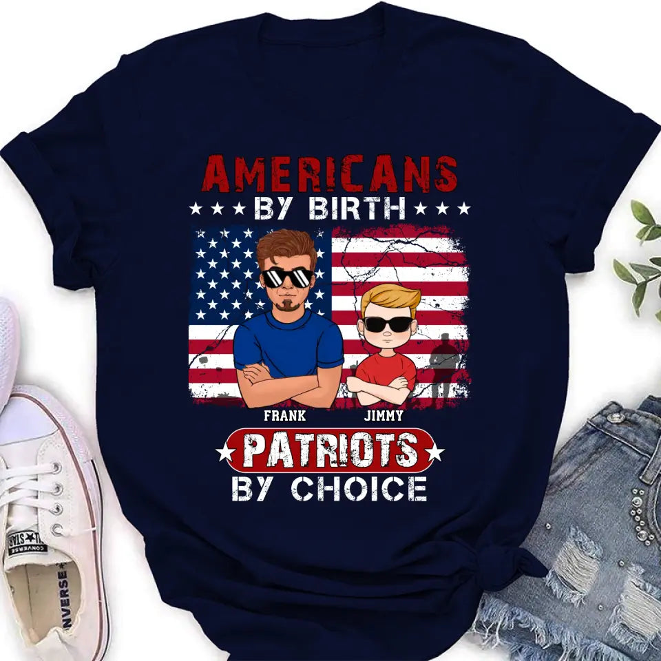Personalized 4th Of July Shirt/Hoodie - Man With Up to 4 Kids - Gift Idea For 4th Of July/Independence Day/Father And Kids - Americans By Birth Patriots By Choice