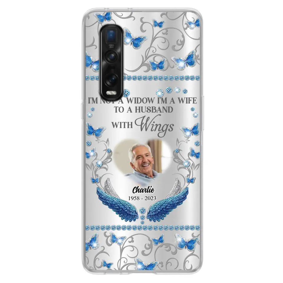 Custom Personalized Memorial Photo Phone Case - Memorial Gift Idea for Mother's Day/Father's Day - I'm Not A Widow I'm A Wife To A Husband With Wings - Cases For Oppo/Xiaomi/Huawei
