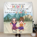 Personalized Mom And Daughter Fleece Throw Blanket/Quilt - Gift Idea From Mom To Daughter - I Would Fight A Bear For You Daughter