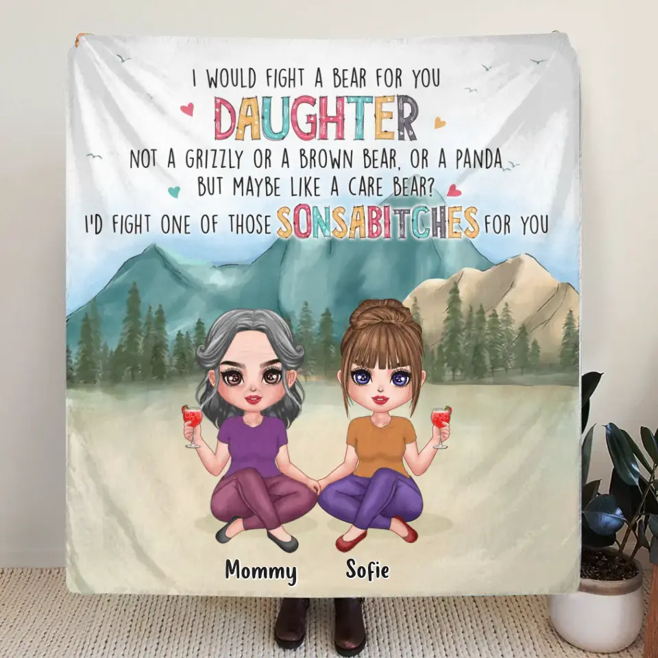 Personalized Mom And Daughter Fleece Throw Blanket/Quilt - Gift Idea From Mom To Daughter - I Would Fight A Bear For You Daughter