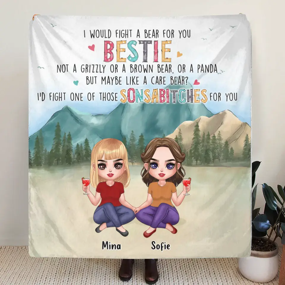 Personalized Besties Fleece Throw Blanket/Quilt - Up to 5 Girls - Gift Idea For Besties/Friends/Sisters - I Would Fight A Bear For You Bestie