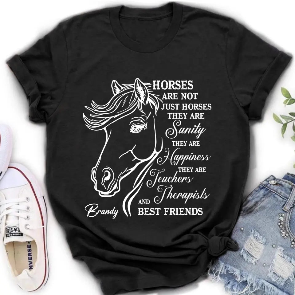 Personalized Horse Shirt/Hoodie - Gift Idea For Horse Lovers - Horses Are Not Just Horses They Are Sanity They Are Happiness