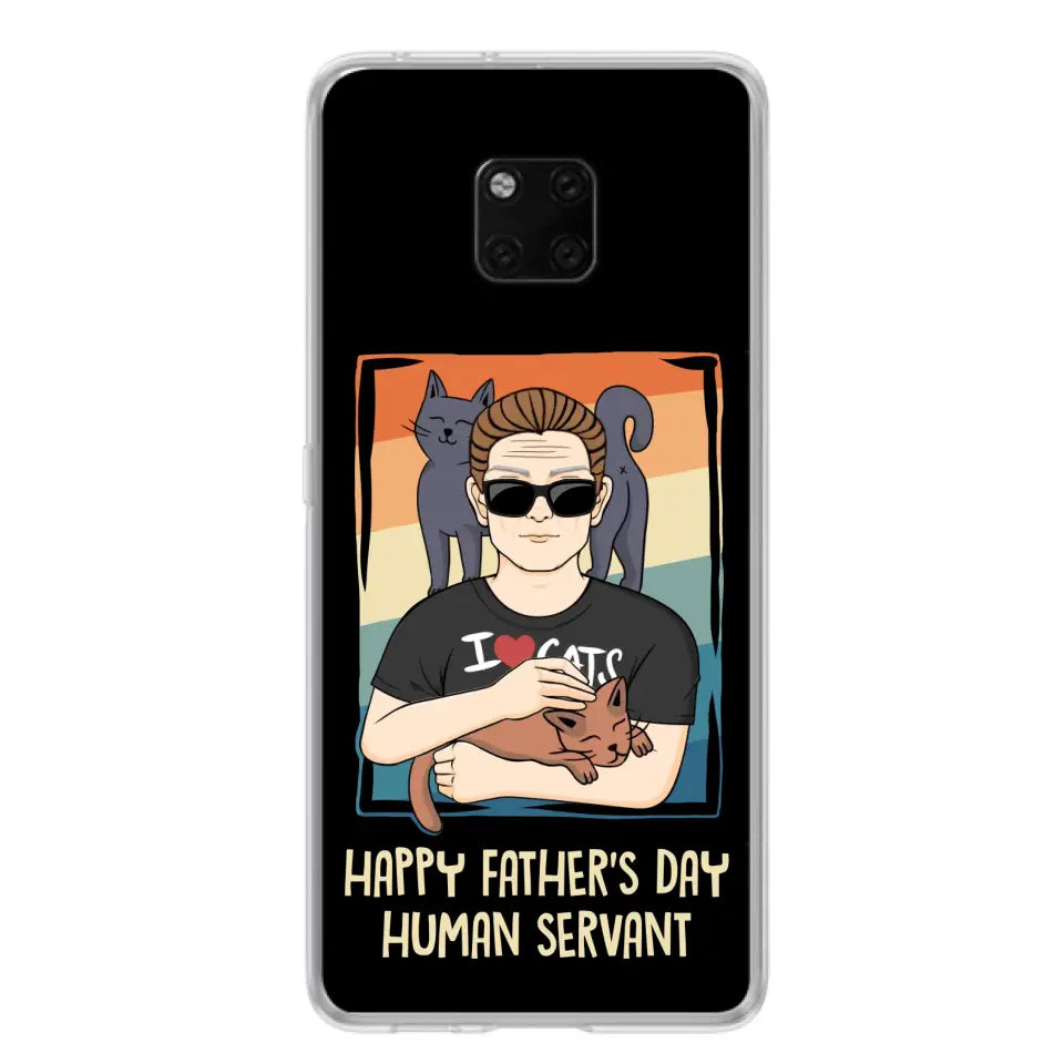 Personalized Cat Mom/ Dad Xiaomi/ Oppo/ Huawei - Gift Idea For Cat Lovers/ Father's Day/ Birthday - Happy Father's Day Human Servant