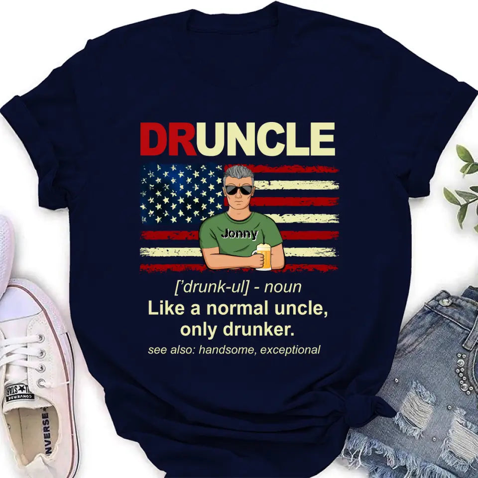 Personalized Uncle Shirt/Hoodie - Father's Day/Birthday Gift Idea for Uncle -  Druncle Like A Normal Uncle Only Drunker