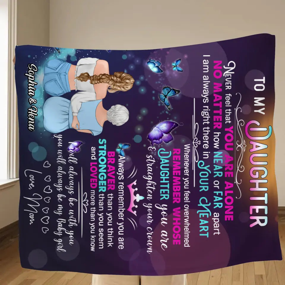 Personalized To My Daughter Quilt/Fleece Throw Blanket - Gift Idea For Daughter From Mom/Mother's Day - You Will Always Be My Baby Girl