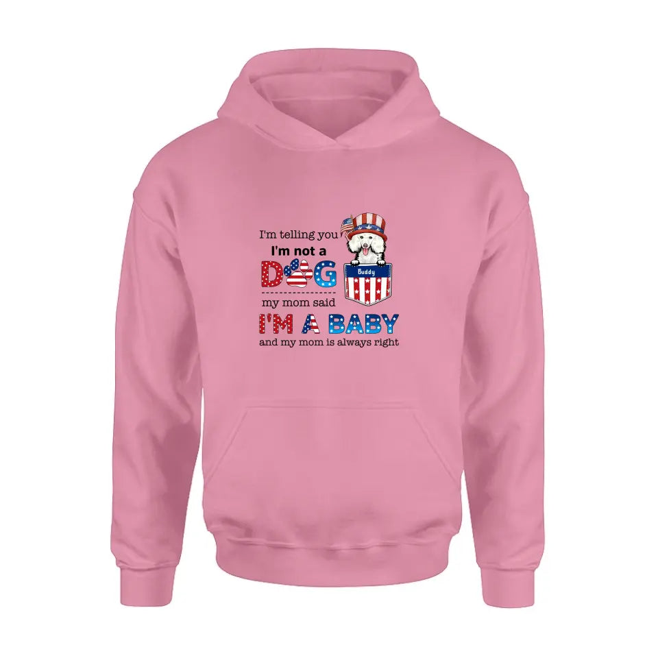 Personalized Pet Shirt/Hoodie - Independence Day Gift Idea for Dog/Cat Owners - I'm Telling You I'm Not A Dog