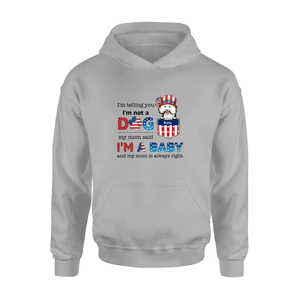 Personalized Pet Shirt/Hoodie - Independence Day Gift Idea for Dog/Cat Owners - I'm Telling You I'm Not A Dog